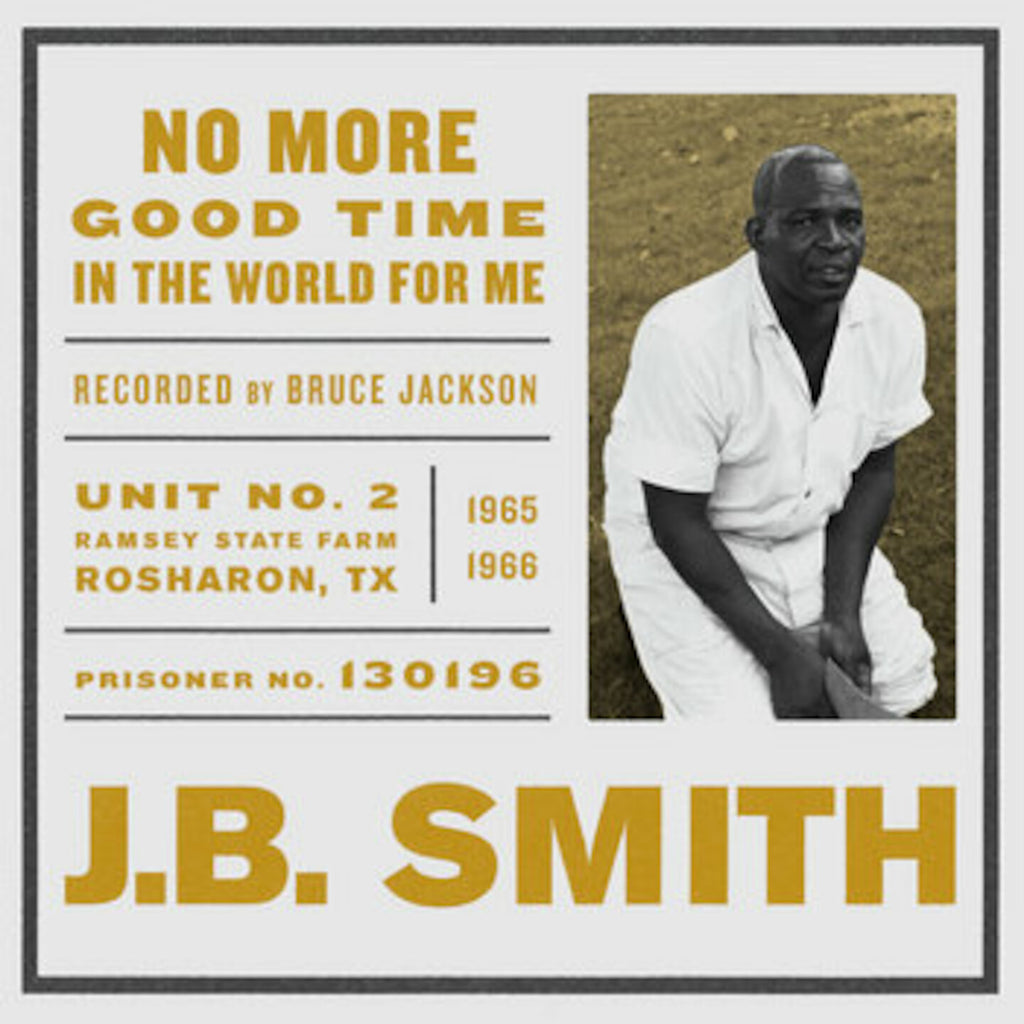 J.B. Smith: No More Good Time in the World for Me