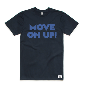 Move On Up! T-shirt