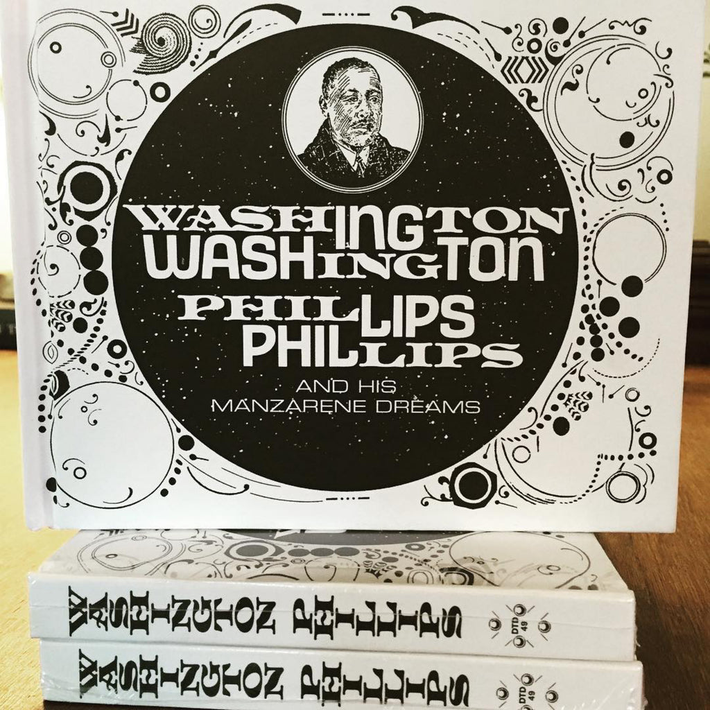 Washington Phillips and His Manzarene Dreams