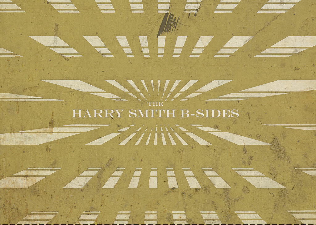 The Harry Smith B-Sides
